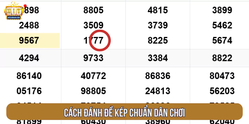 Cách đánh đề kép chuẩn dân chơi