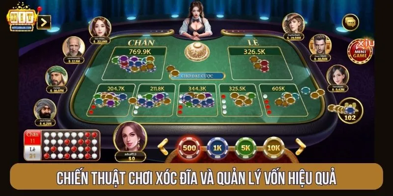 Chiến thuật chơi xóc đĩa và quản lý vốn hiệu quả
