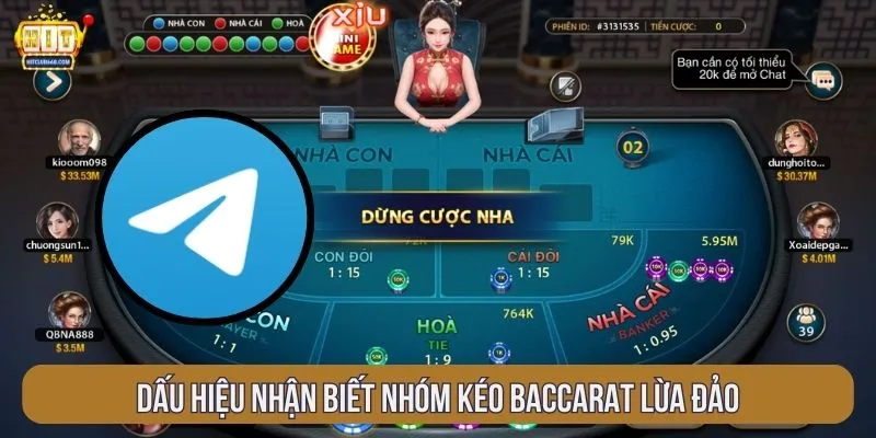 Dấu hiệu nhận biết nhóm kéo baccarat lừa đảo