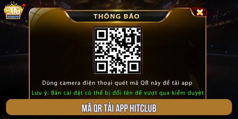Mã QR tải app Hitclub