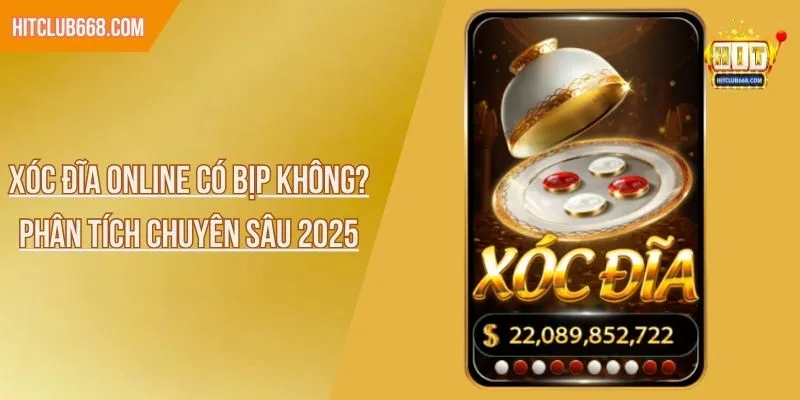 Xóc đĩa online có bịp không